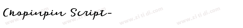 Chopinpin Script字体转换